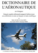 Dictionnaire de l'aéronautique De Michel AZZARETTI, Gérard BION, Jean-Claude LOQUET et Dominique MORIN - CILF