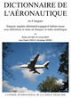 Dictionnaire de l'aéronautique De Michel AZZARETTI, Gérard BION, Jean-Claude LOQUET et Dominique MORIN - CILF