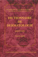 Dictionnaire de dermatologie De Académie de médecine - CILF
