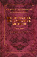 Dictionnaire de l'appareil moteur  De Académie de médecine - CILF
