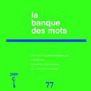 La Banque des mots 77-2009  - CILF