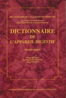 Dictionnaire de l'appareil digestif  De Académie de médecine - CILF