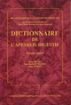 Dictionnaire de l'appareil digestif  De Académie de médecine - CILF
